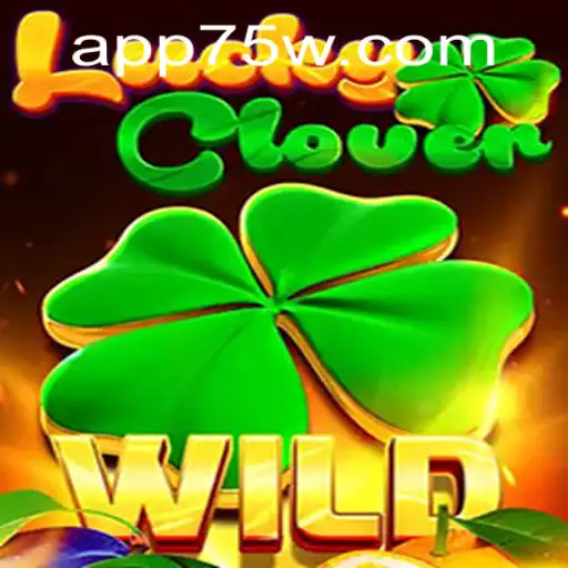 Desvendando LuckyClover: O Jogo Revolucionário de 75W.com